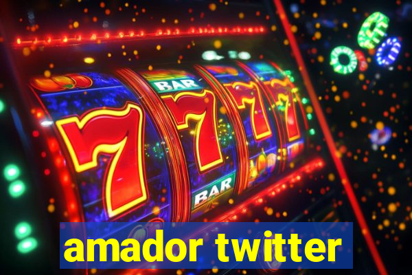 amador twitter